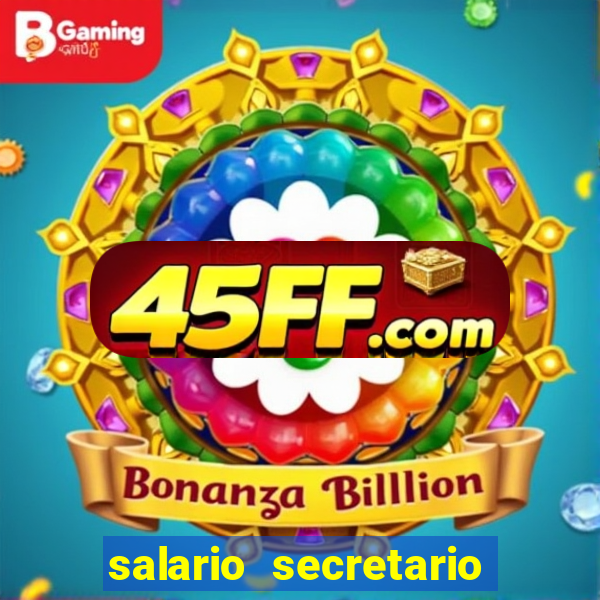salario secretario de esportes